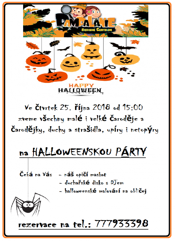 Dne 25/10/2018 od 15:00 se koná Halloweenská párty s diskotékou. Těšíme se na Vás. Tým Pampalánie